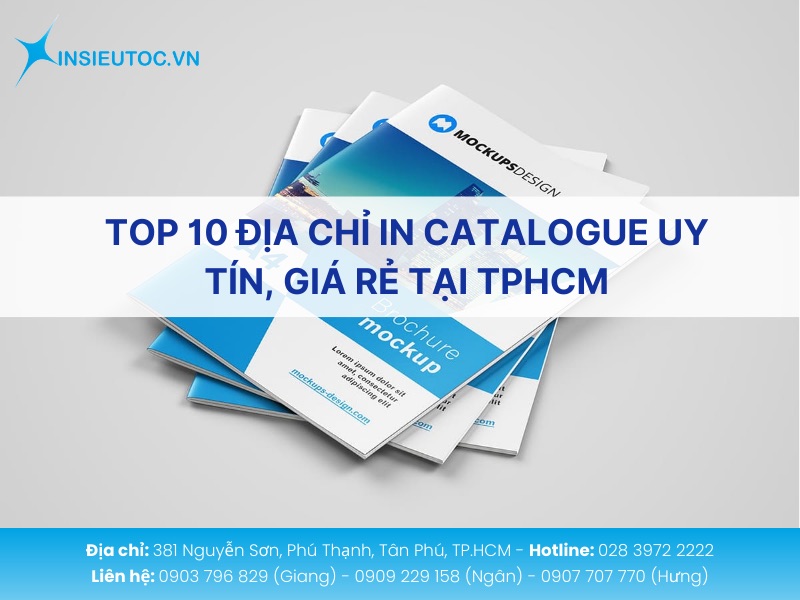 Gợi ý địa chỉ in catalogue uy tín chất lượng và giá tốt tại TP HCM