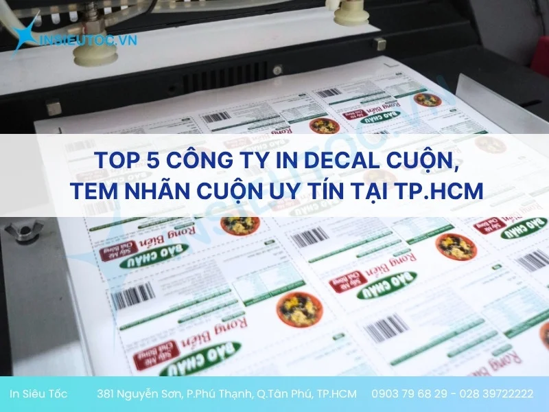 Top 5 công ty in decal cuộn, tem nhãn uy tín tại TP.HCM